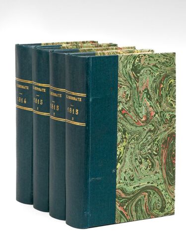 Lot De 4 Titres : 1814 - 1815 : La Première Restauration. Le Retour De L'ile D'elbe. Les Cent Jours - 1815 Waterloo - 1815 La Seconde Abdication. La