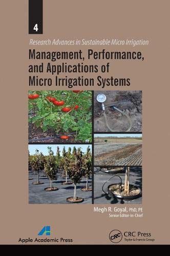 Management, Performance, And Applications Of Micro Irrigation Systems