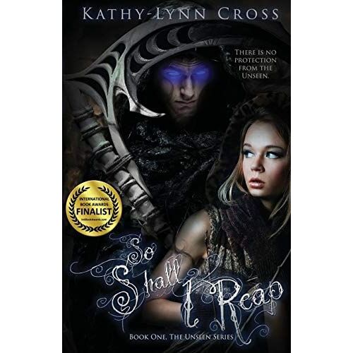 So Shall I Reap: Book One The Unseen Series