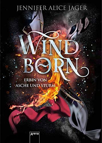 Windborn. Erbin Von Asche Und Sturm
