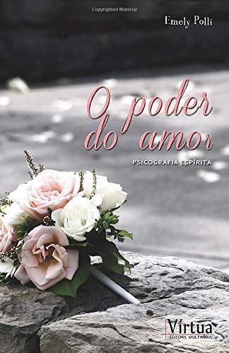 O Poder Do Amor