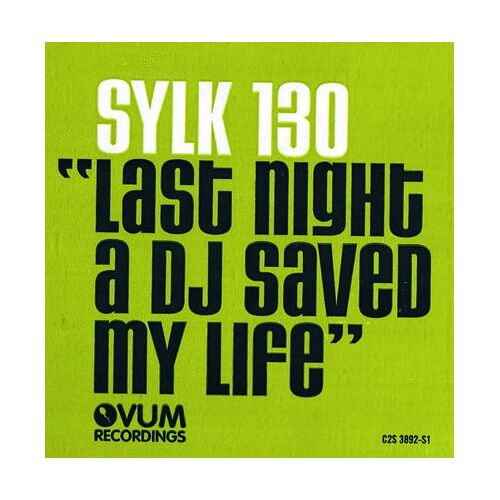 Last Night A Dj Saved My Life