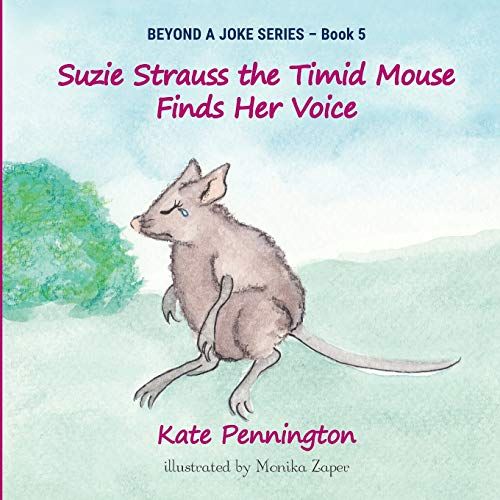 Suzie Strauss The Timid Mouse Finds Her Voice