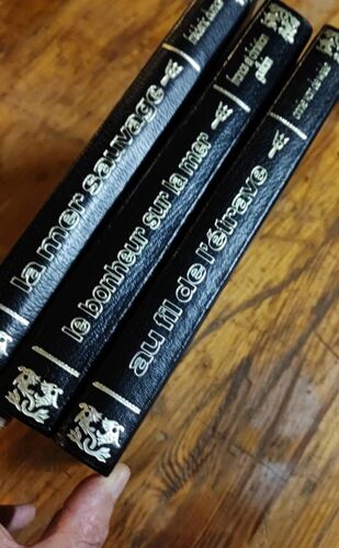 La Mer Sauvage Frédéric Dumas. Le Bonheur Sur La Mer France Et Christian Guillain. Au Fil De L'étrave Annie Van Der Wiele