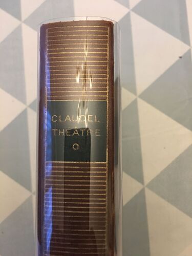 Claudel Theatre I Pleiade