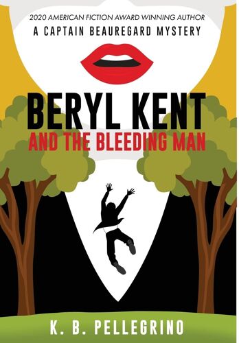 Beryl Kent And The Bleeding Man
