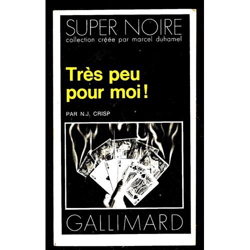 Collection Super Noire N°  133. Tres Peu Pour Moi !