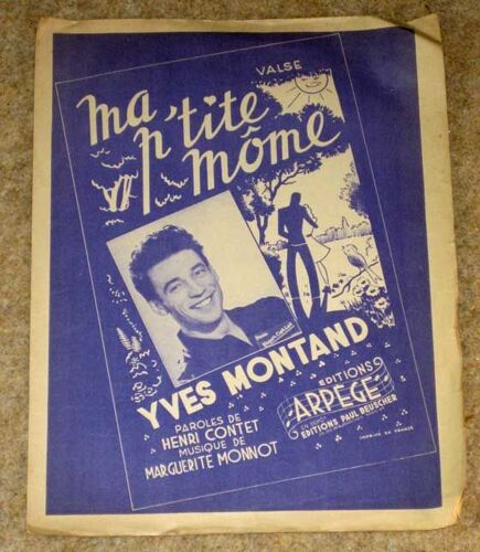 Yves Montand Rare Partition Musicale Grand Format 1947  Ma P'tite Môme