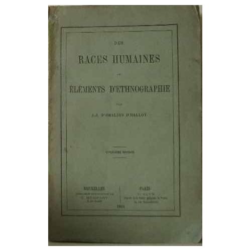 Des Races Humaines Ou Éléments D'ethnographie