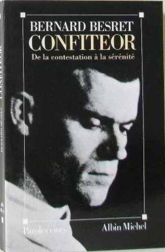 Confiteor De La Contestation A La Serenite