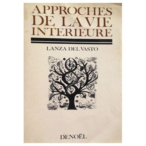 Approches De La Vie Interieur