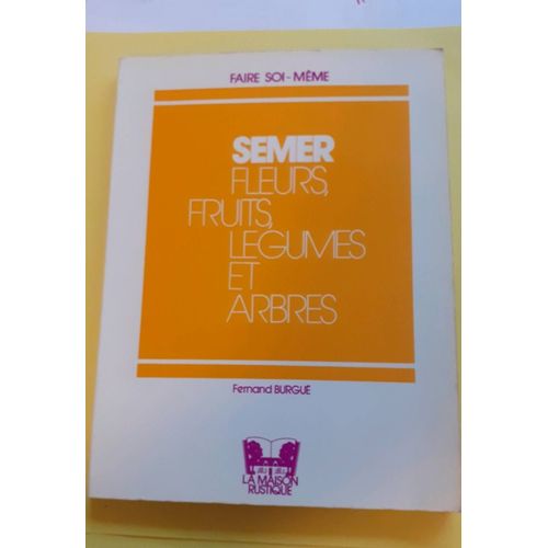 Semer Fleurs, Fruits, Légumes Et Arbres