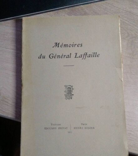 Mémoires Du Général Lafaille.