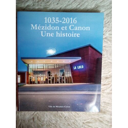Mezidon Et Canon Une Histoire