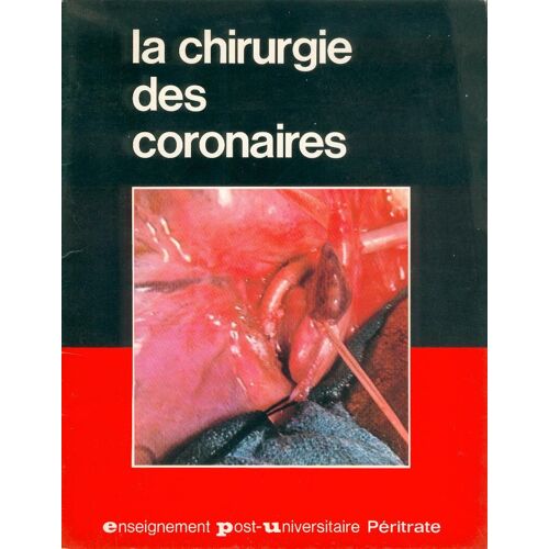La Chirurgie Des Coronaires
