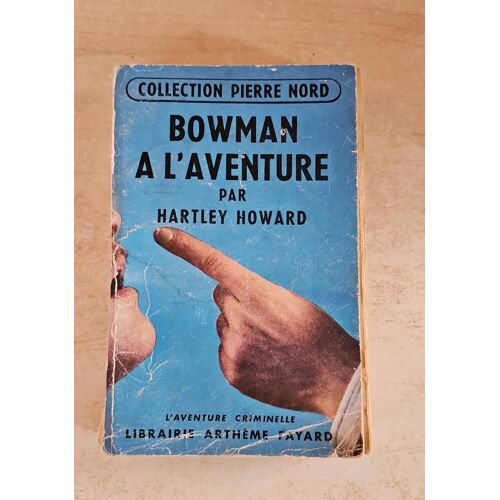 Bowman À L'aventure