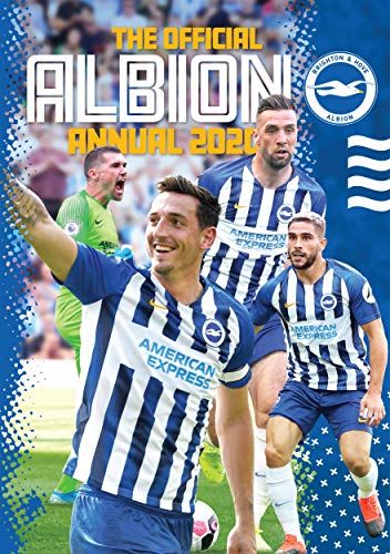 The Official Brighton & Hove Albion Fc Annual 2020