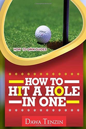How To Hit A Hole In One (How To Qwik Guides)
