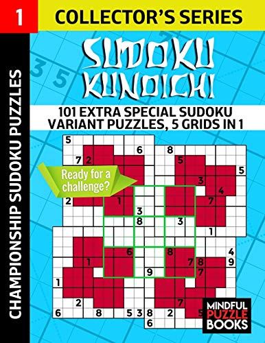 Sudoku Kunoichi: 101 Extra Special Sudoku Variant Puzzles, 5 Grids In 1 (Kunoichi Sudoku)