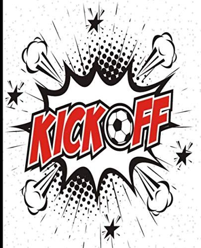 Cahier De Composition: Kick Off Football Design I Cahier Vierge Grandes Lignes Pour Enfans Et Adultes I Parfait Pour Collégiennes-Collégiens, Lycéennes-Lycéens Pour Écrire Et La Prise De Note