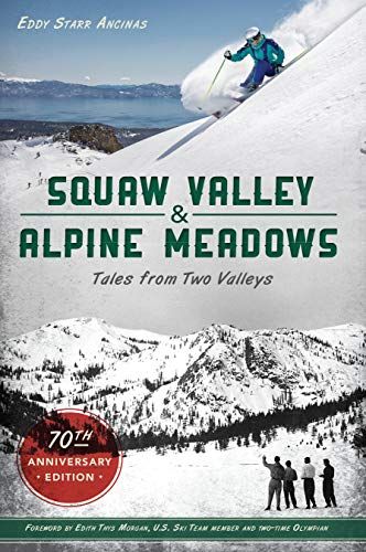 Squaw Valley And Alpine Meadows