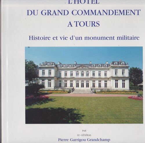 L'hôtel Du Grand Commandement À Tours