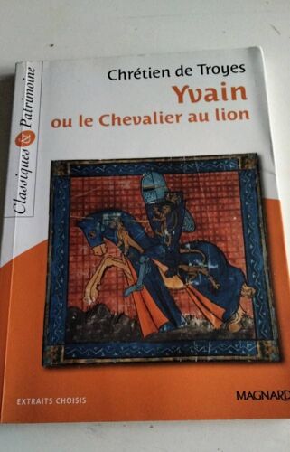 Yvain Ou Le Chevalier Au Lion Chrétien De Troyes Classiques &patrimoine