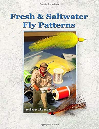 Joe Bruce's Fresh & Saltwater Fly Patterns