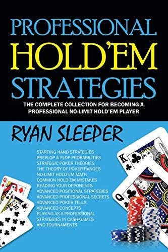 Professional Hold'em Strategies