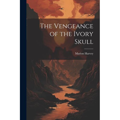 The Vengeance Of The Ivory Skull
