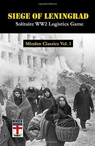 Siege Of Leningrad: Solitaire Ww2 Logistics Game (Minden Classics)