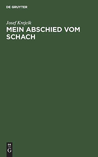 Mein Abschied Vom Schach