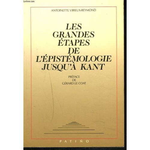 Les Grandes Etapes De L'epistemologie Jusqu'a Kant