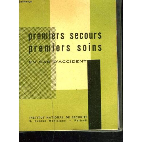 Premiers Secours, Premiers Soins En Cas D'accident