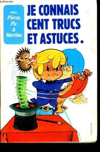 Je Connais Cent Trucs Et Astuces