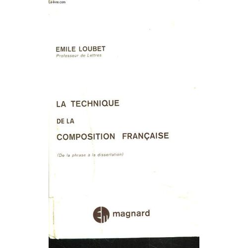 La Technique De La Composition Francaise
