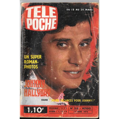 Télé Poche N° 318 Johnny Hallyday 15 Mars 1972 Roman Photo