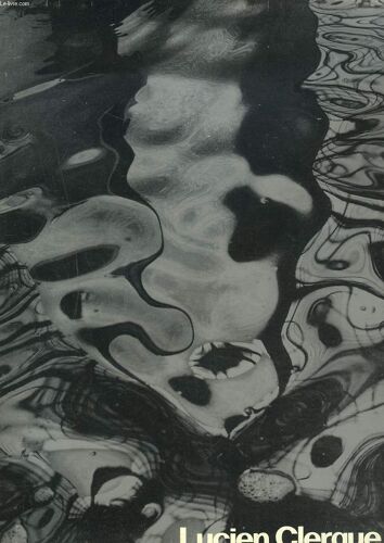 Lucien Clergue. Mers Plages Sources Et Torrents Arbres.