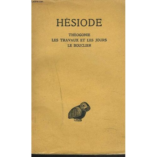 Theogonie / Les Travaux Et Les Jours / Le Bouclier