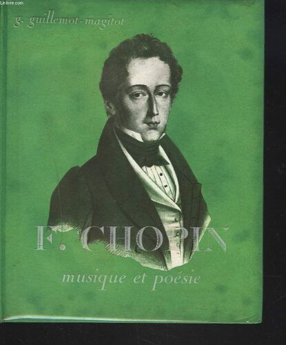 F. Chopin. Musique Et Poesie.
