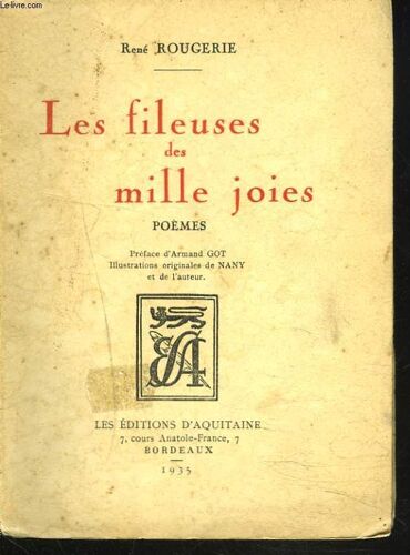 Les Fileuses Des Mille Joies. Poemes.