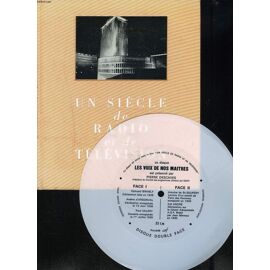 Un Siecle De Radio Et De Television.