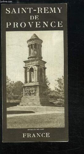 Brochure Dépliante Saint-Remy De Provence. France.