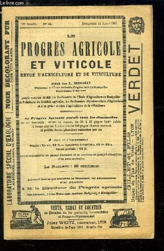 Le Progrès Agricole Et Viticole, N°32 - 18ème Année : La Circulation Des Vendanges Fraiches - Le Sucrage Des Vins ...