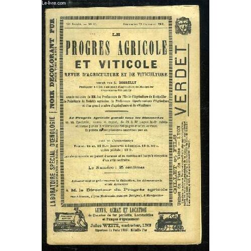 Le Progrès Agricole Et Viticole, N°41 - 18ème Année : La Suppression Des Non-Logéspar La Création De Caves Communales - La Soude Contre L'oïdium - Les Intempéries Et Le Nitrate De Soude ...