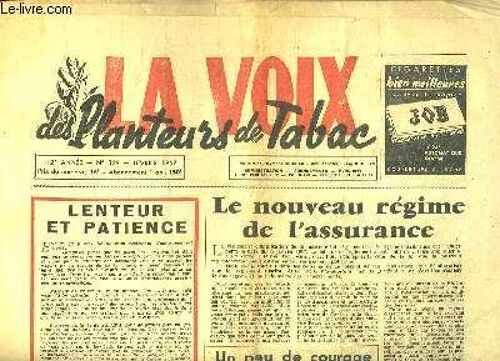 La Voix Des Planteurs De Tabac, N°129 - 12e Année : Le Nouveau Régime De L'assurance - Le Cinquantenaire De Staub - Pony 820 ...