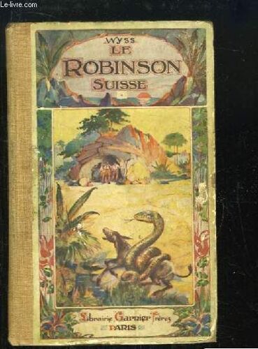 Le Robinson Suisse. Tome 1er