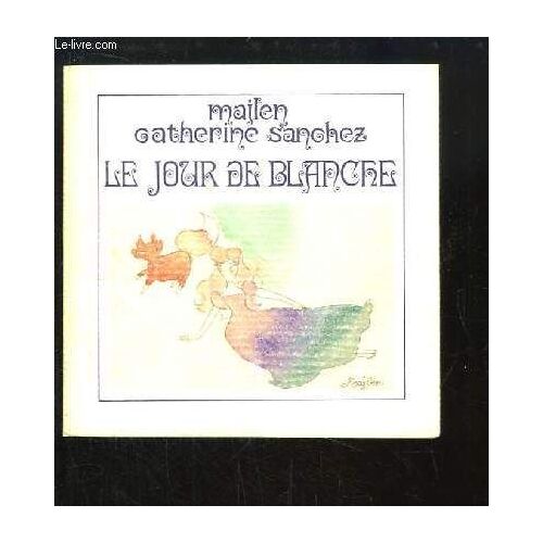 Le Jour De Blanche