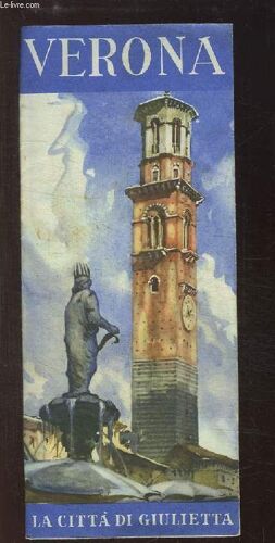 Brochure Dépliante Verona. La Citta De Giulietta
