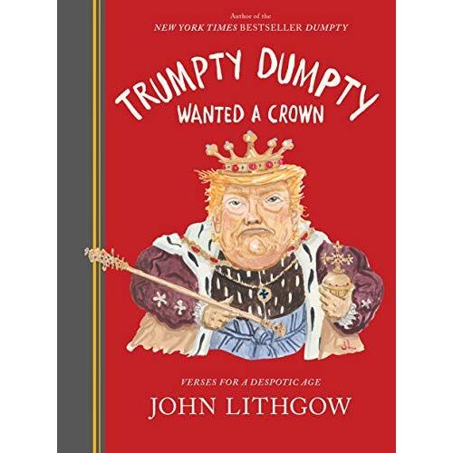Trumpty Dumpty Wanted A Crown
